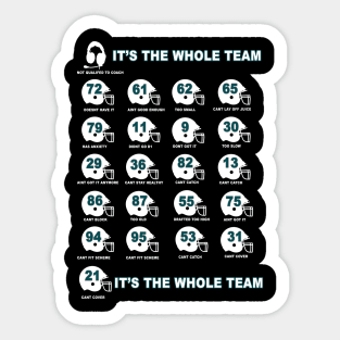 It's the Whole Team. Sticker